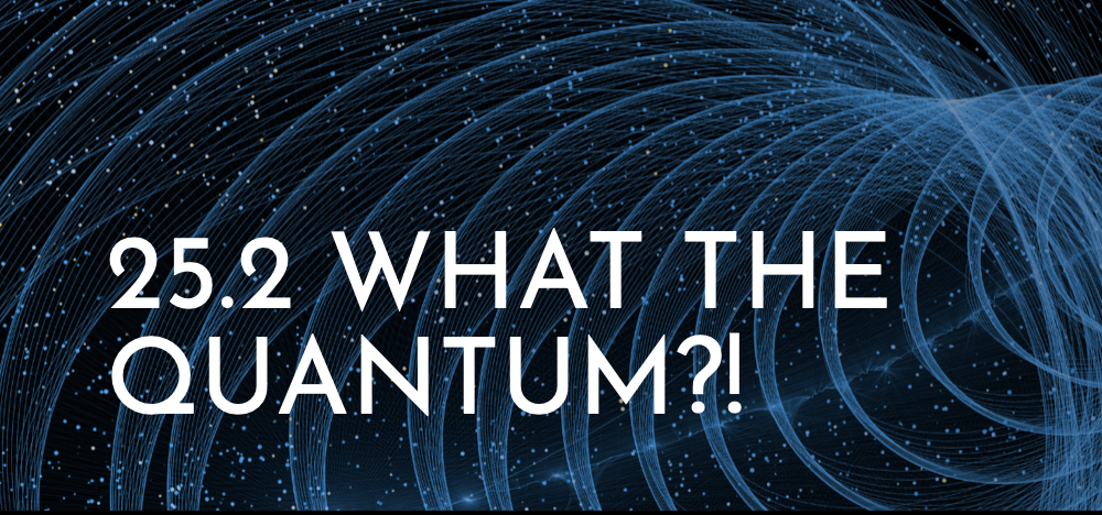 CyNam 'What the Quantum?!'